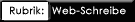 [rubrik: web-schreibe]